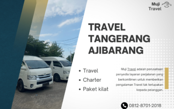 Travel Tangerang Ajibarang